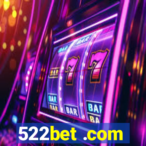 522bet .com